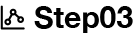 Step03